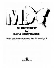 M. Butterfly