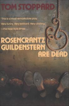 Rosencrantz and Guildenstern Are Dead