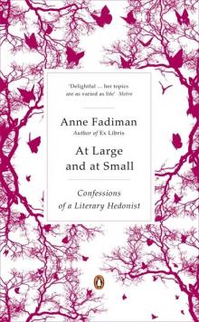 At Large and at Small: Familiar Essays