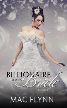 Billionaire Seeking Bride #2