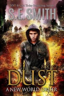 Dust 2: A New World Order (The Dust Series)