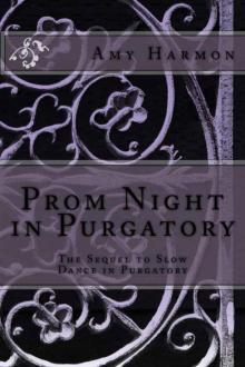 Prom Night in Purgatory