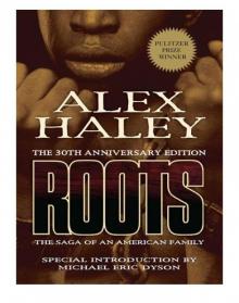 Roots: The Saga of an American Family