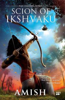 Scion of Ikshvaku (Ram Chandra Series) FlyLeaf.ORG