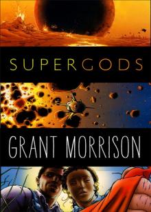 Supergods