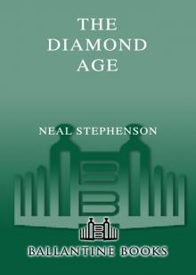 The Diamond Age: Or, a Young Lady's Illustrated Primer