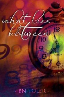 What Lies Between (Where One Goes Book 2)