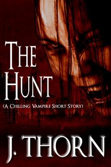 The Hunt (A Chilling Vampire Short Story)