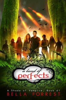 A Land of Perfects
