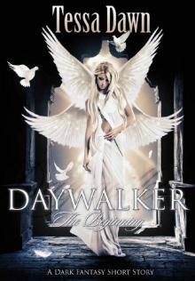 Daywalker_The Beginning_A Dark Fantasy Short Story