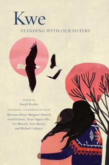 Kwe: Standing With Our Sisters