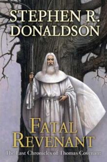 Last Chronicles of Thomas Covenant 02 - Fatal Revenant