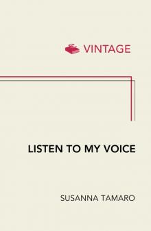 Listen to My Voice