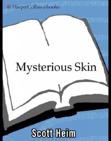 Mysterious Skin