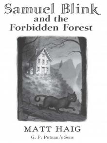 Samuel Blink and the Forbidden Forest