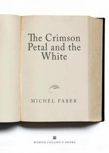 The Crimson Petal and the White