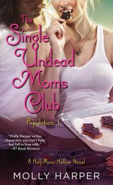 The Single Undead Moms Club