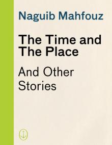 The Time and the Place: And Other Stories