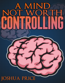 A Mind Not Worth Controlling (A Captain Rescue Short Story)