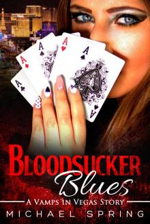 Bloodsucker Blues: A Vamps in Vegas Story