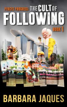 The Cult of Following, Book One