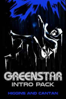 Greenstar Season 1, Episodes 1-3