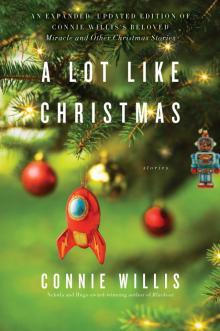 A Lot Like Christmas: Stories