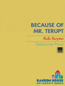 Because of Mr. Terupt