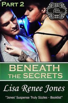 Beneath the Secrets Part 2