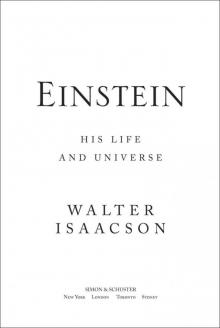 Einstein: His Life and Universe