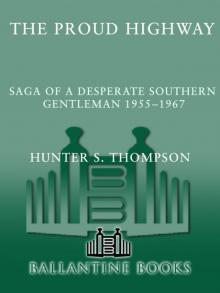 Proud Highway: Saga of a Desperate Southern Gentleman, 1955-1967