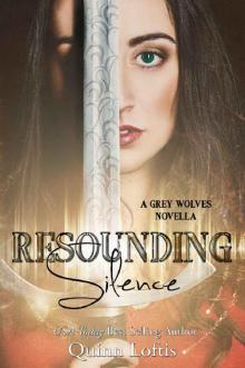 Resounding Silence: Grey Wolves Series Novella #2