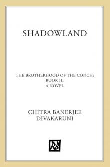 Shadowland: Book III of the Brotherhood of the Conch