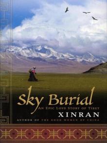 Sky Burial: An Epic Love Story of Tibet