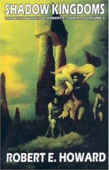 The Best of Robert E. Howard: Crimson Shadows (Volume 1)