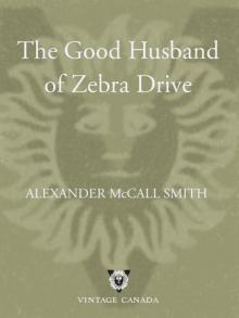 The Good Husband of Zebra Drive