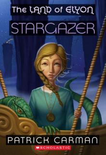 The Land of Elyon #4: Stargazer