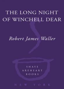 The Long Night of Winchell Dear