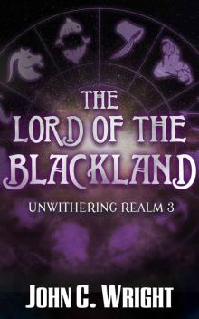 The Lord of the Black Land (Unwithering Realm Book 3)