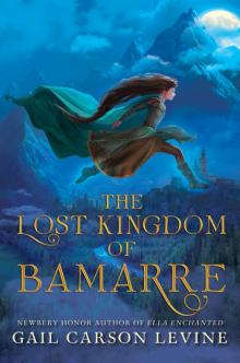 The Lost Kingdom of Bamarre