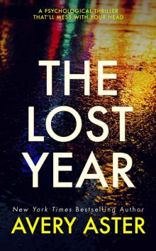 The Lost Year