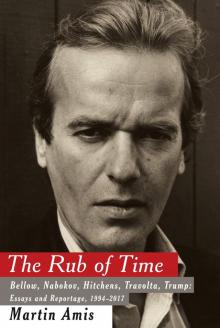 The Rub of Time: Bellow, Nabokov, Hitchens, Travolta, Trump