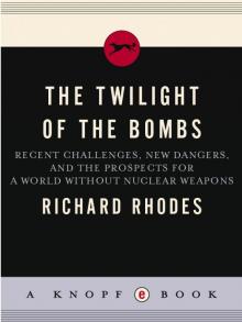 The Twilight of the Bombs