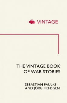 The Vintage Book of War Stories