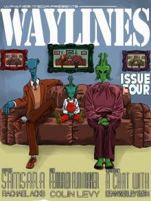 Waylines - Issue 4