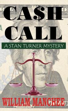 Cash Call, A Stan Turner Mystery Vol 5