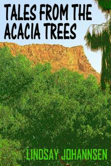 Tales From The Acacia Trees