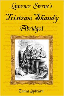 Laurence Sterne's Tristram Shandy, Abridged