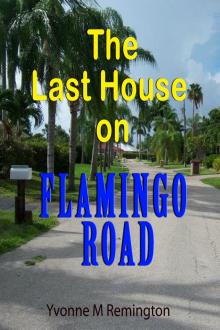 The Last House on Flamingo Road