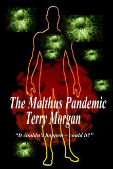 The Malthus Pandemic